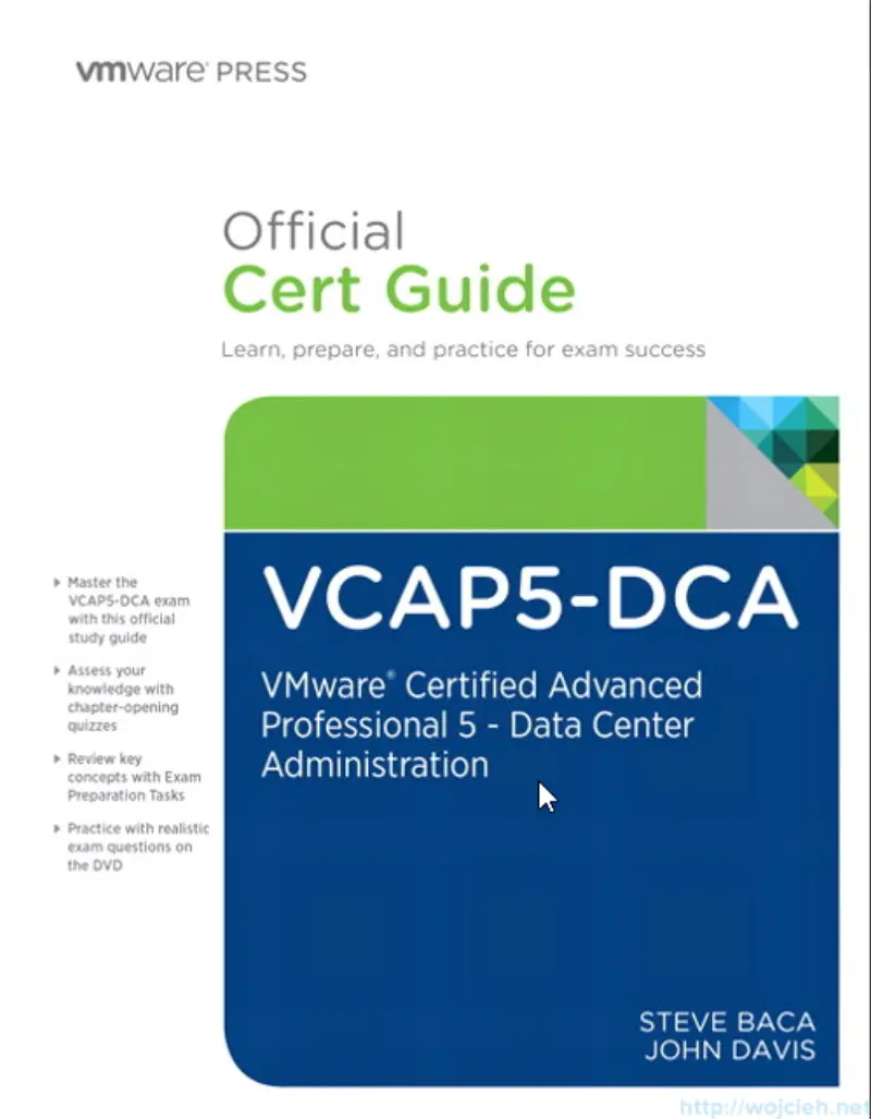 VCAP5-DCA Official Cert Guide: VMware Certified Advanced Professional 5- Data Center Administration