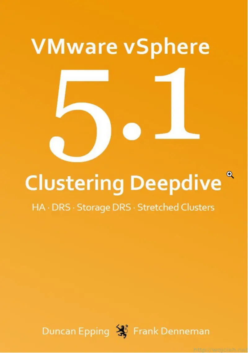 VMware vSphere 5.1 Clustering Deepdive