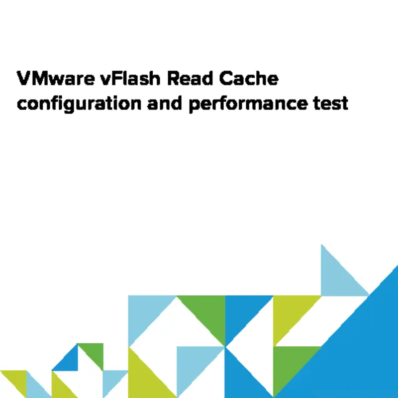 VMware vFlash Read Cache configuration and performance test