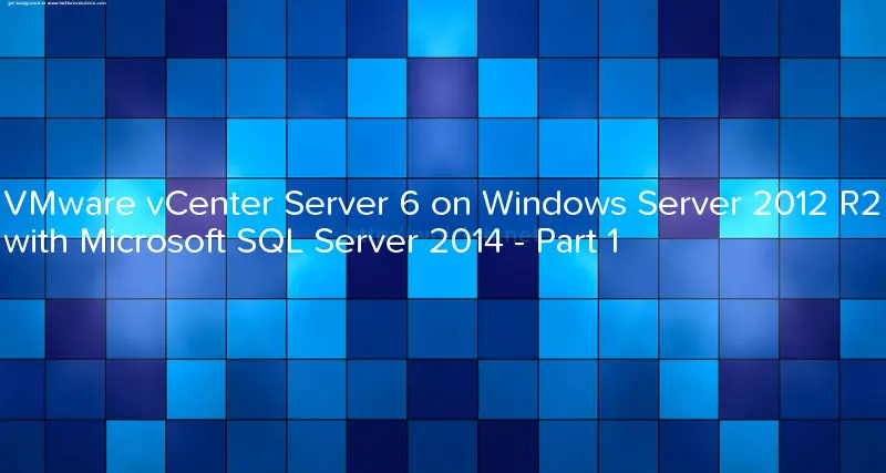 VMware vCenter Server 6 on Windows Server 2012 R2 with Microsoft SQL Server 2014 - Logo