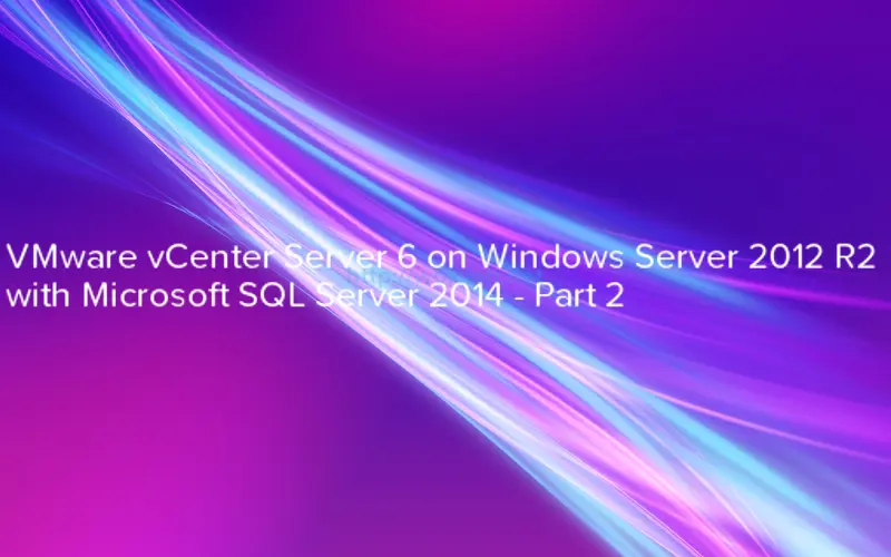 VMware vCenter Server 6 on Windows Server 2012 R2 with Microsoft SQL Server 2014 - logo